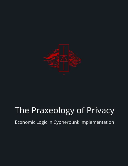 The Praxeology of Privacy